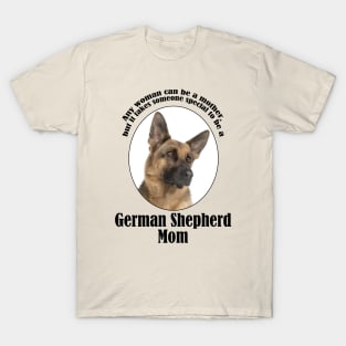 German Shepherd Mom T-Shirt